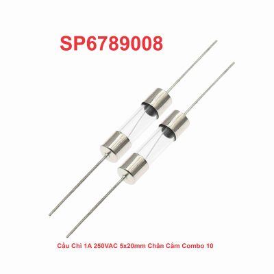 Cầu Chì 1A 250VAC 5x20mm Chân Cắm Combo 10
