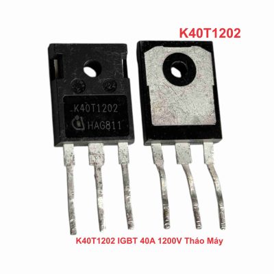 K40T1202 IGBT 40A 1200V Tháo Máy