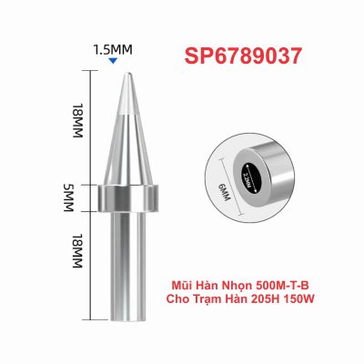Mũi Hàn Nhọn 500M-T-B Cho Trạm Hàn 205H 150W