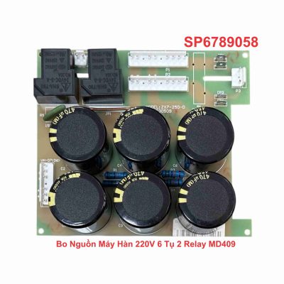 Bo Nguồn Máy Hàn 220V 6 Tụ 2 Relay MD409