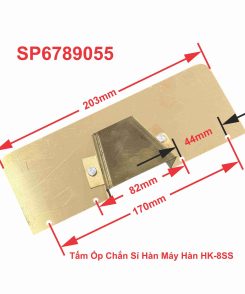 Tấm Ốp Chắn Sỉ Hàn Máy Hàn HK-8SS