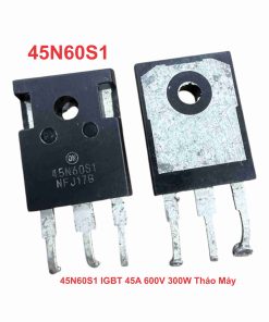 45N60S1 IGBT 45A 600V 300W Tháo Máy