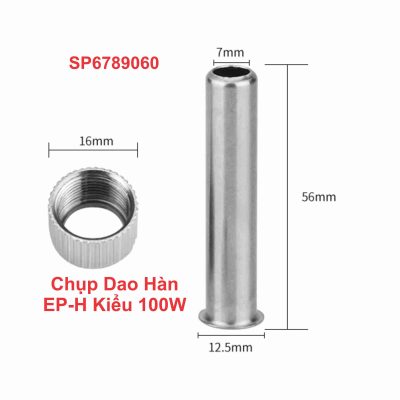 Chụp Dao Hàn EP-H Kiểu 100W