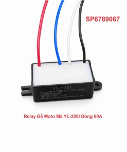Relay Đề Moto Mã YL-220I Dòng 60A