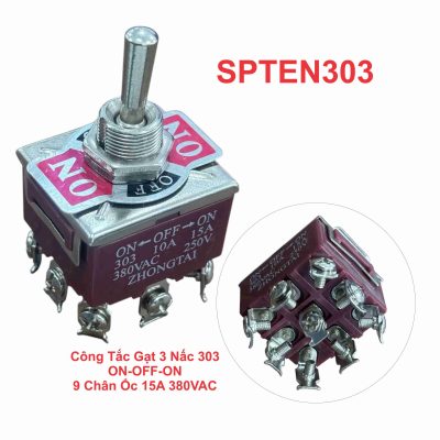 Công Tắc Gạt 3 Nấc 303 ON-OFF-ON 9 Chân Ốc 15A 380VAC